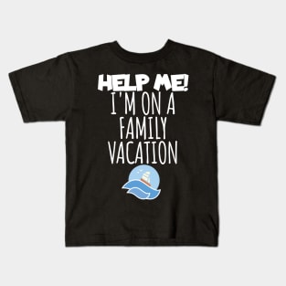 Vacaton help me Kids T-Shirt